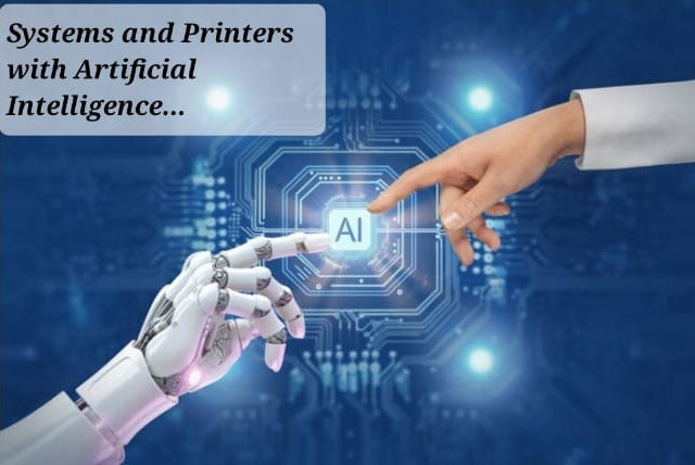 System and Printers with Artificial Intelligence
